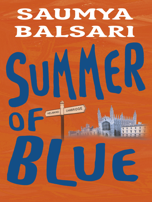 Title details for Summer of Blue by Saumya Balsari - Available